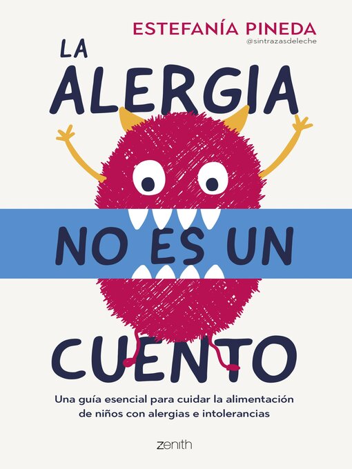 Title details for La alergia no es un cuento by Estefanía Pineda - Available